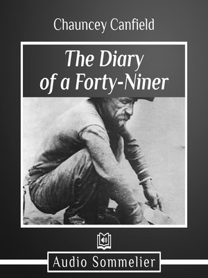 cover image of The Diary of a Forty-Niner